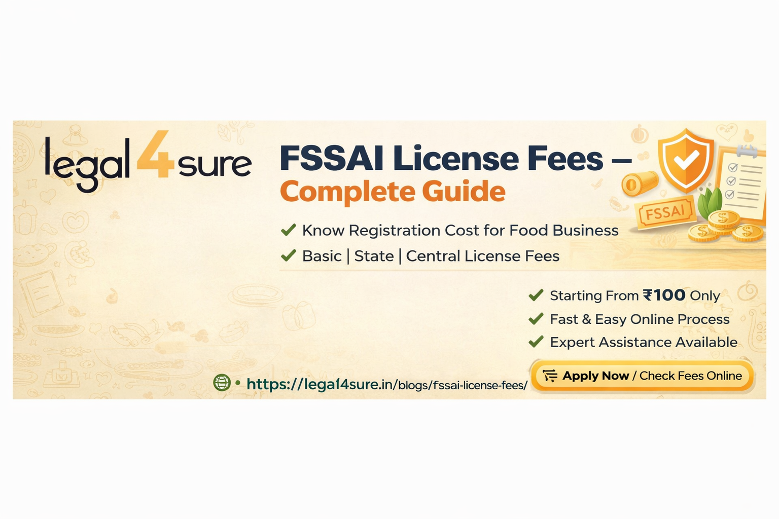 FSSAI License Fees: A Complete Guide to Costs, Categories, and Compliance
