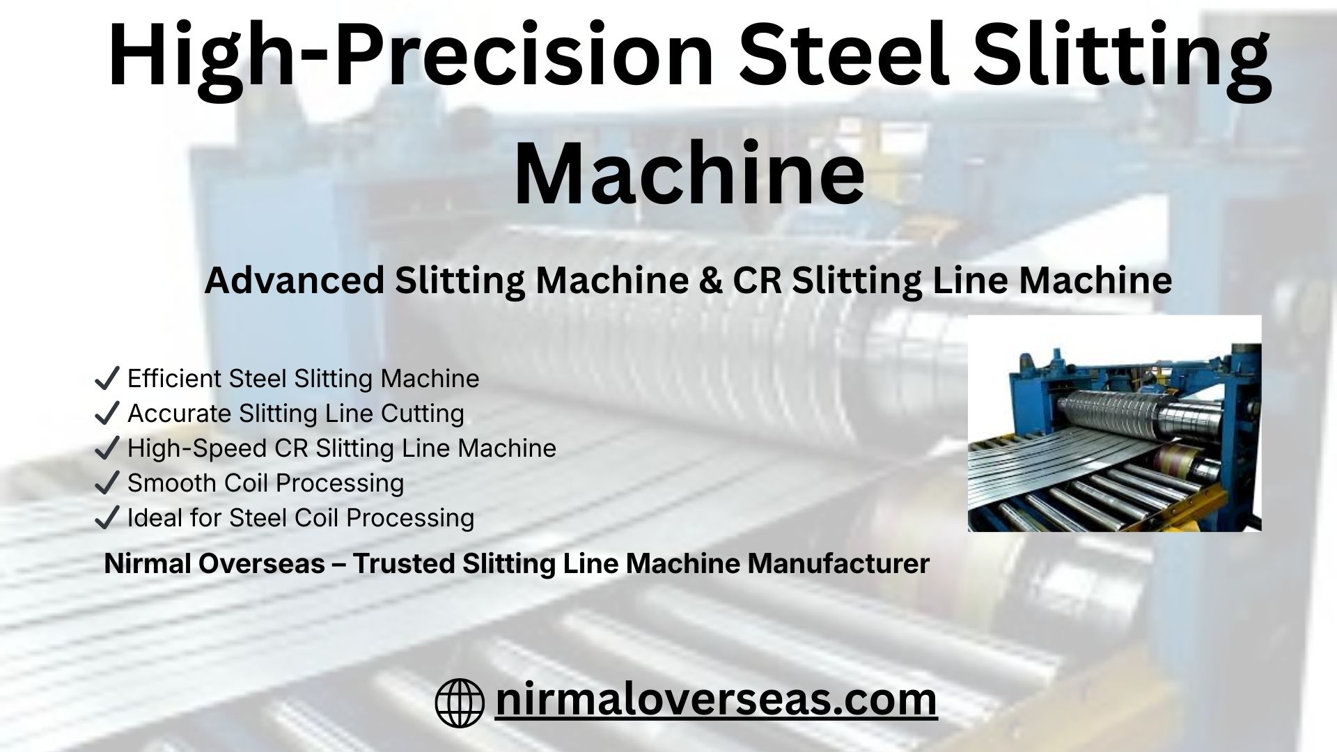Steel Slitting Machine: Enhancing Efficiency in Modern Slitting Line Operations