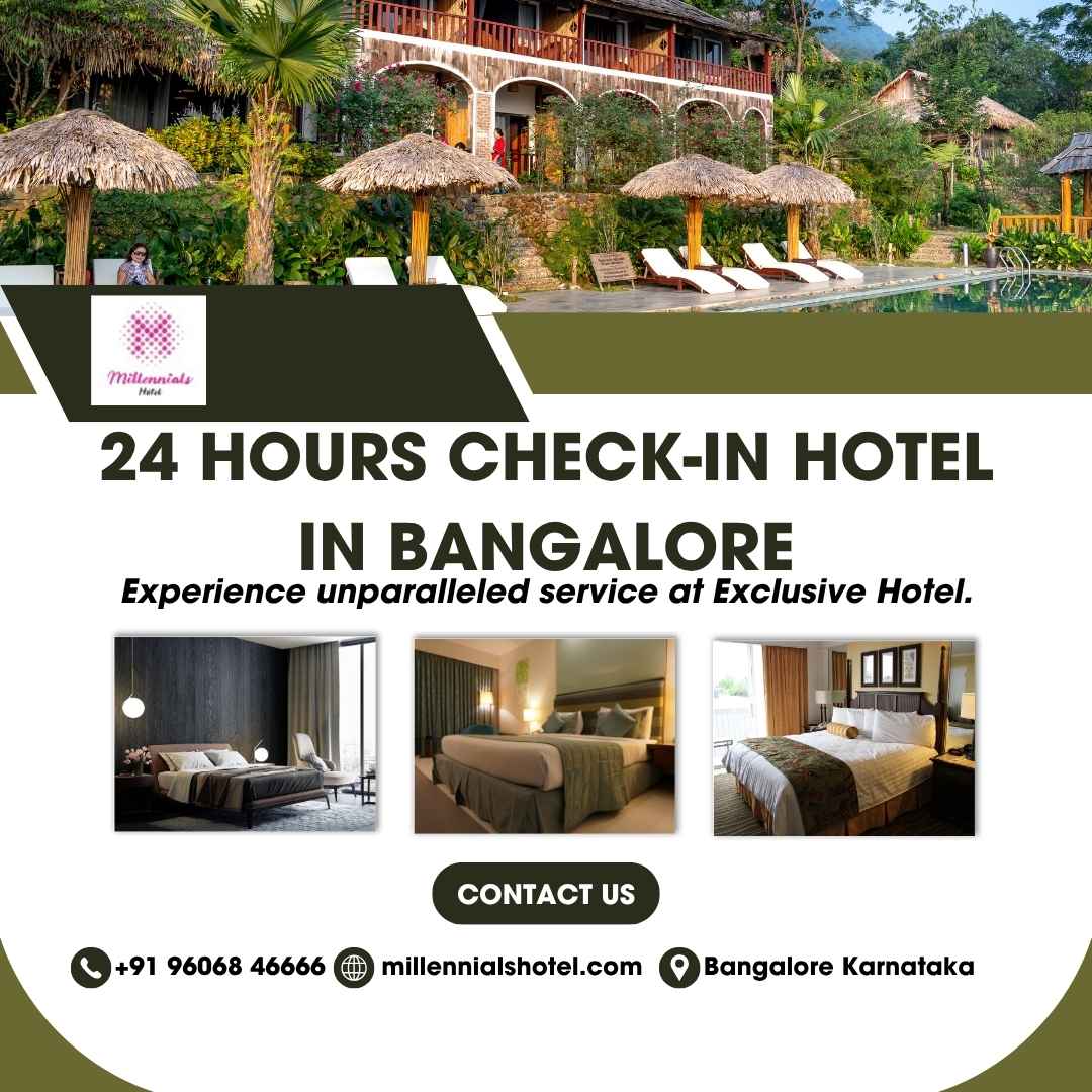 24 Hours Check-In Hotel in Bangalore | Millennials Hotel
