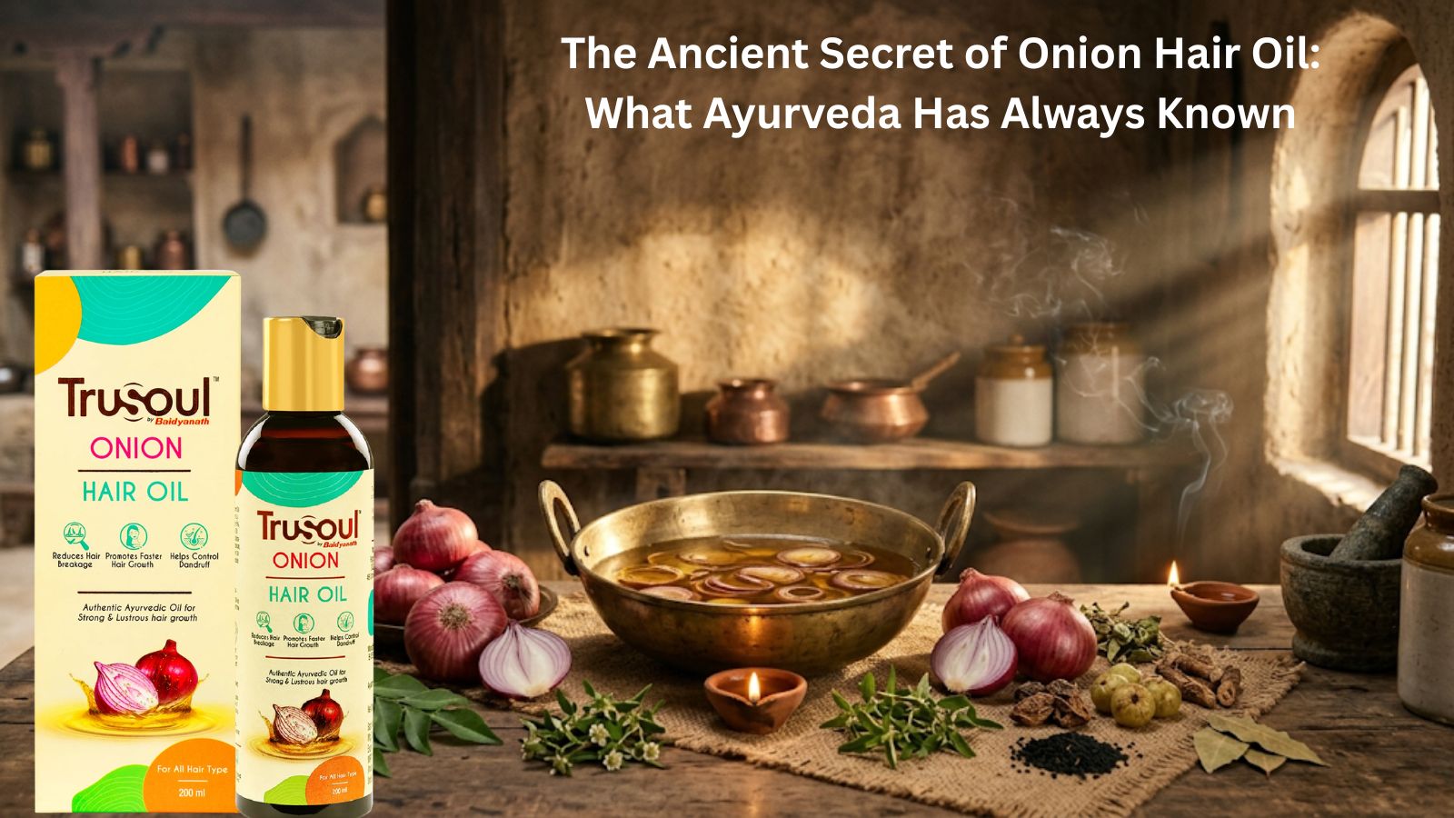 The Ancient Secret of Onion Hair Oil: What Ayurveda Has Always Known