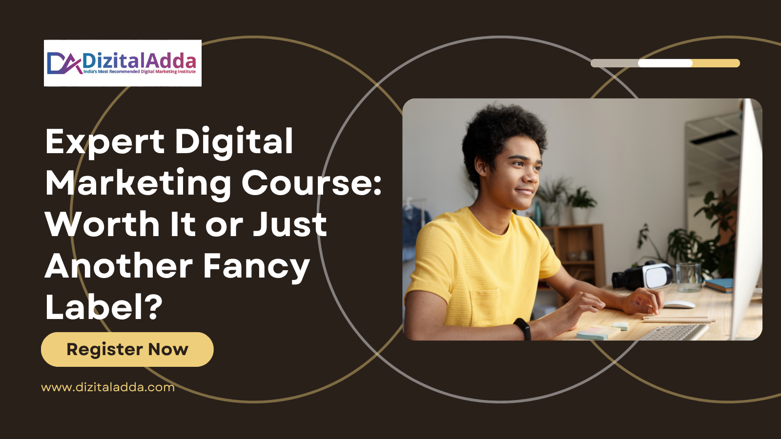 Expert Digital Marketing Course: Worth It or Just Another Fancy Label?