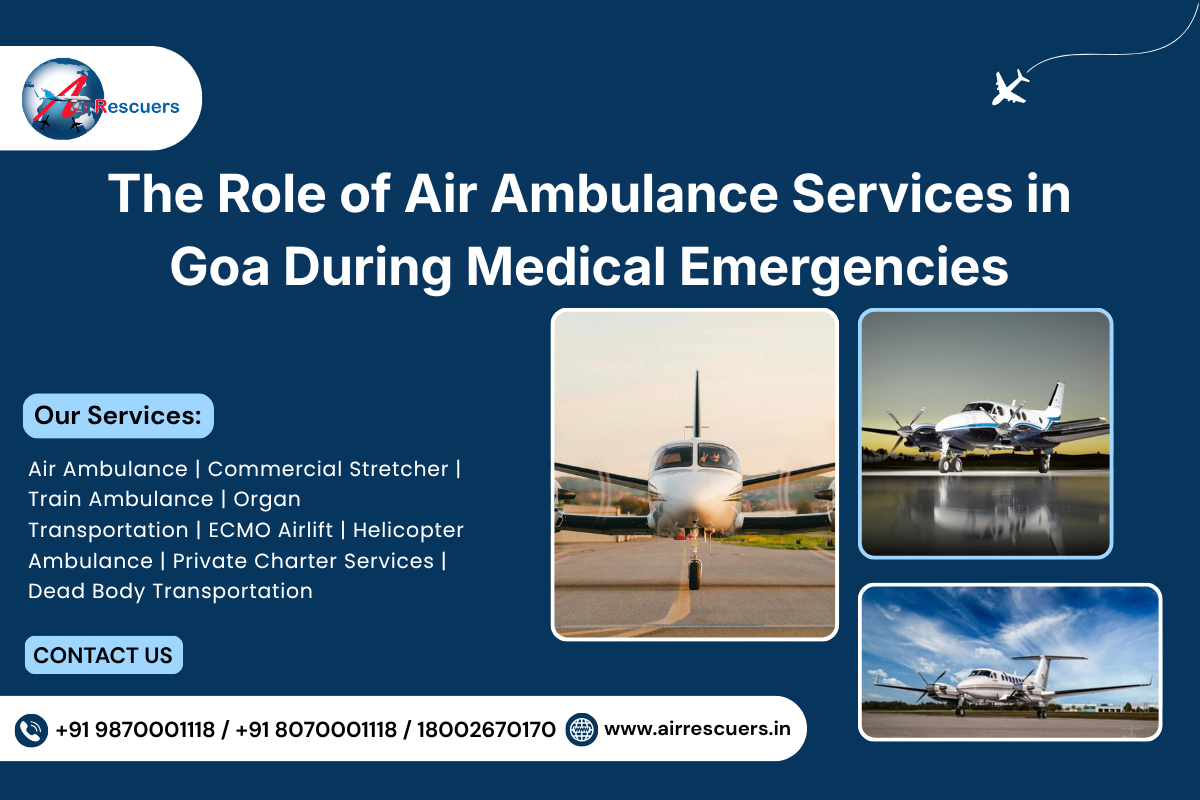 The Role of Air Ambulance Services in Goa During Medical Emergencies