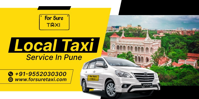 Local Taxi Service in Pune: Smart Travel Solutions for Every Need