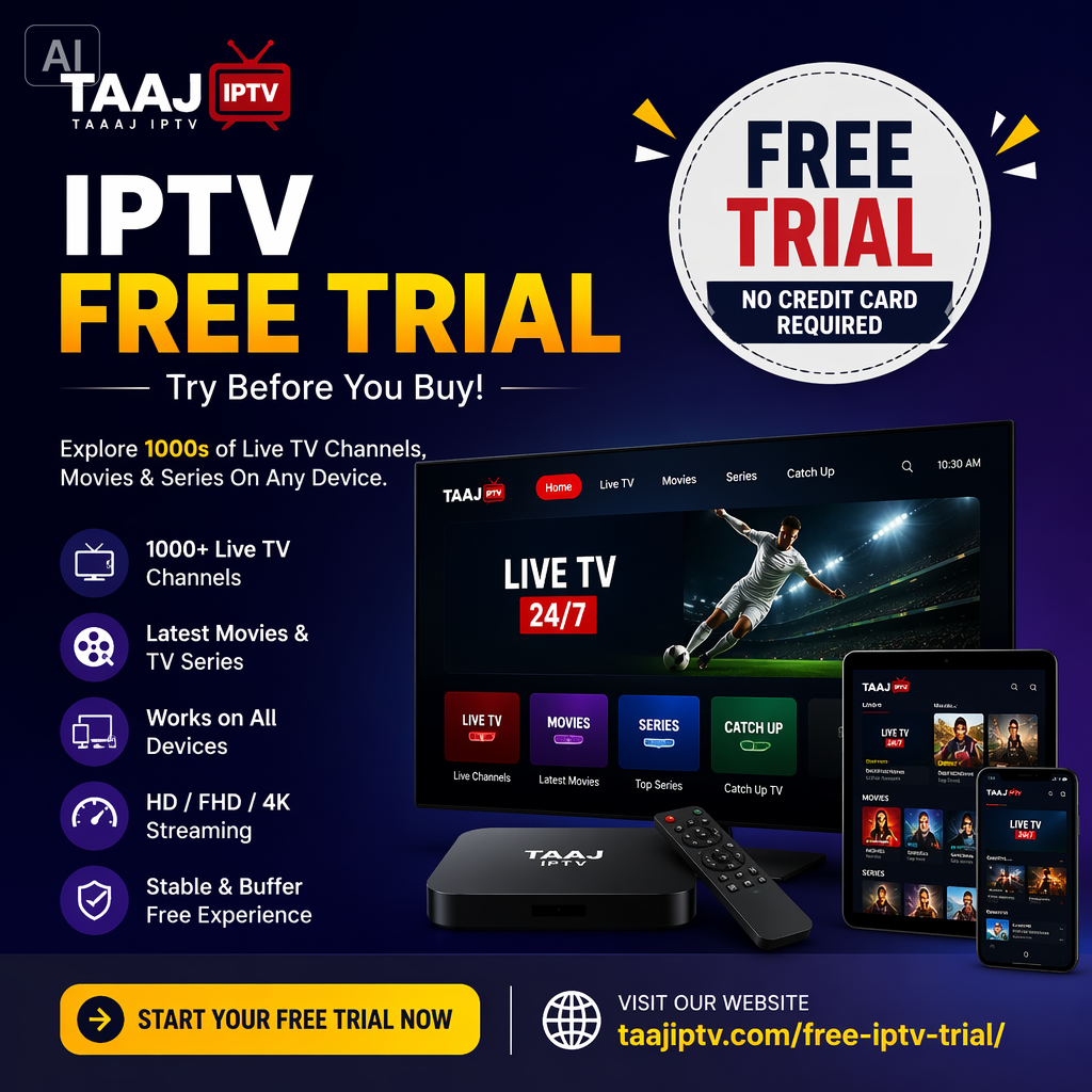 IPTV Free Trials – Try Before You Subscribe and Watch Without LimitsIPTV Free Trials