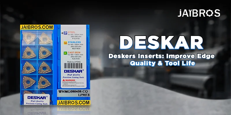 Deskar Inserts for Aerospace and Automotive Machining