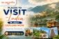 Places to Visit in India in July: Explore Now