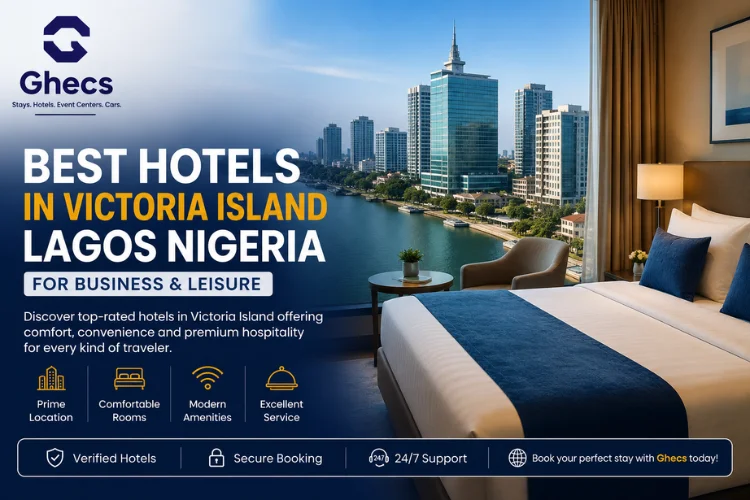 Best Hotels in Victoria Island Lagos Nigeria for Business & Leisure