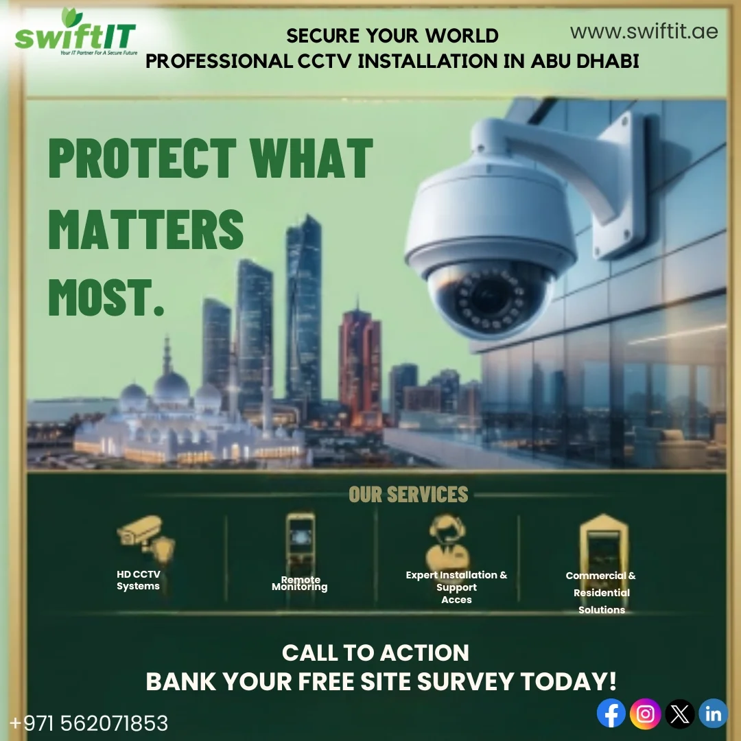 Why IT Maintenance and CCTV Security Solutions Are Essential for Businesses in Abu Dhabi - SwiftIT