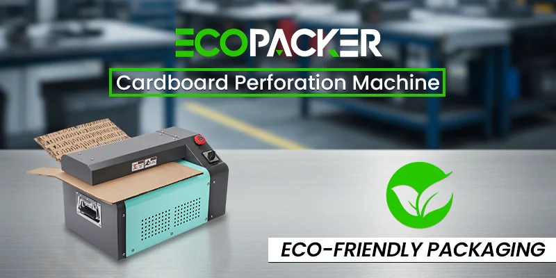 Top Eco Packaging Machine Features for Better Efficiency