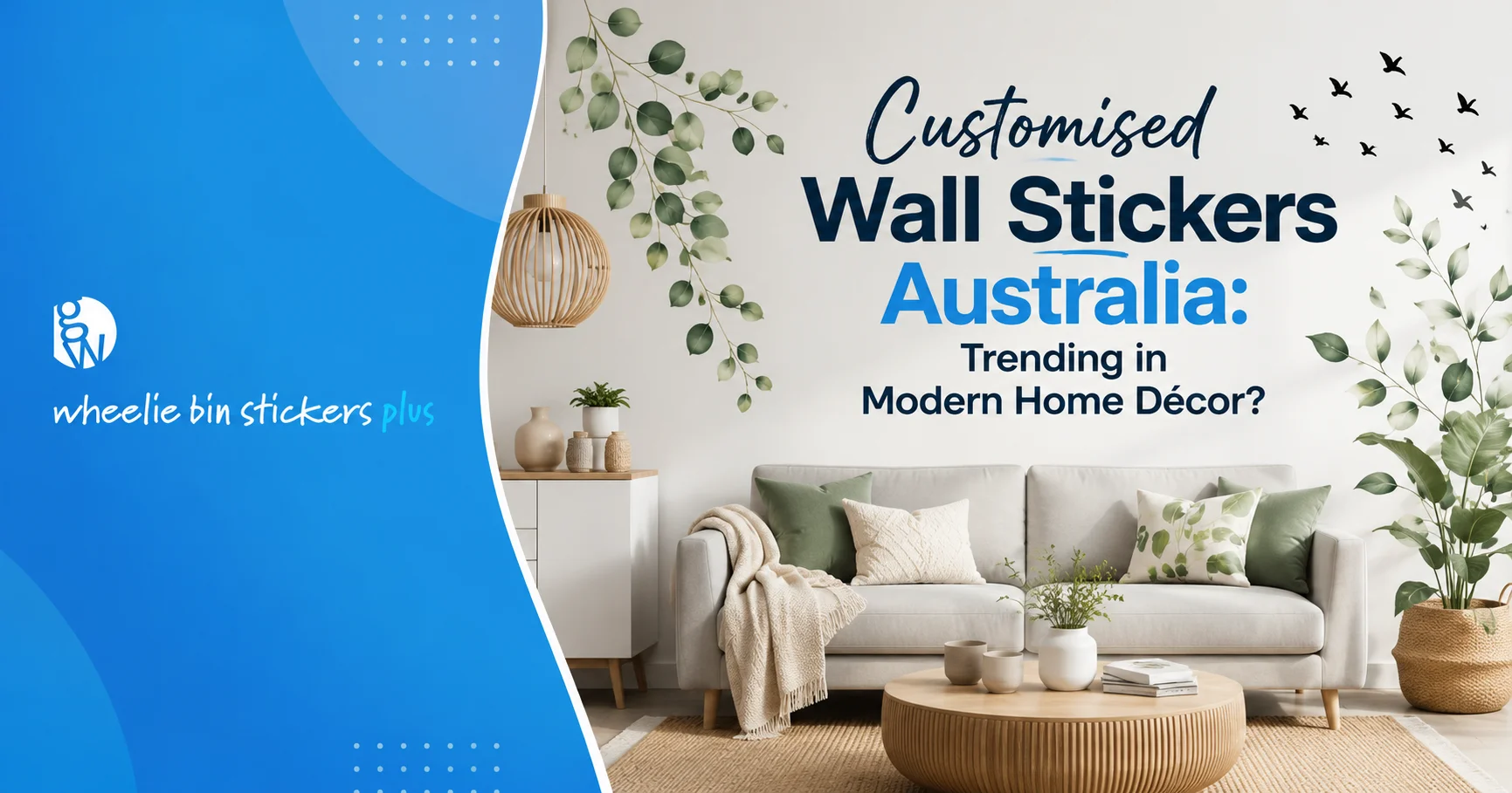 Why Customised Wall Stickers Australia Trending in Modern Home Décor?