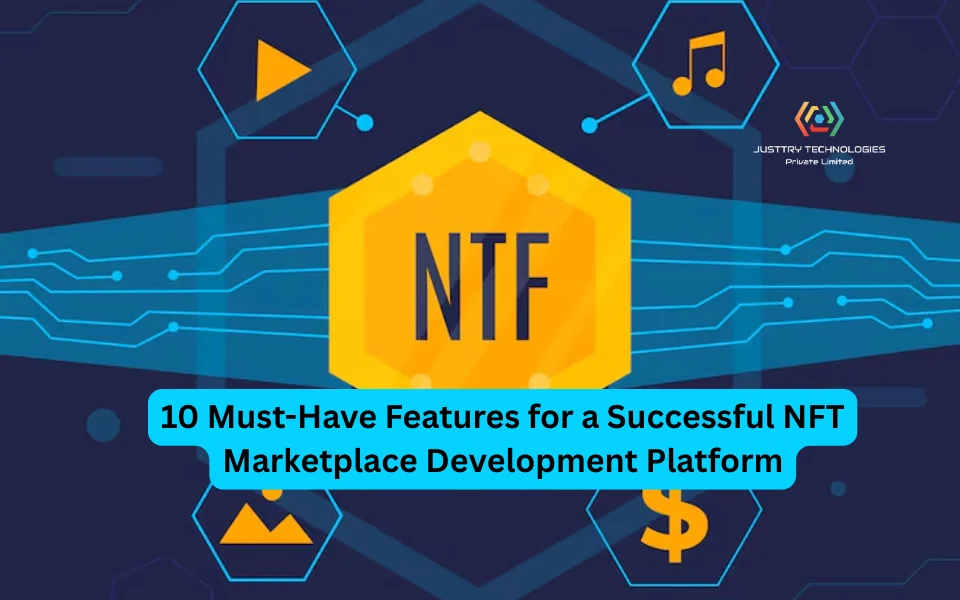 10 Must-Have Features for a Successful NFT Marketplace Development Platform