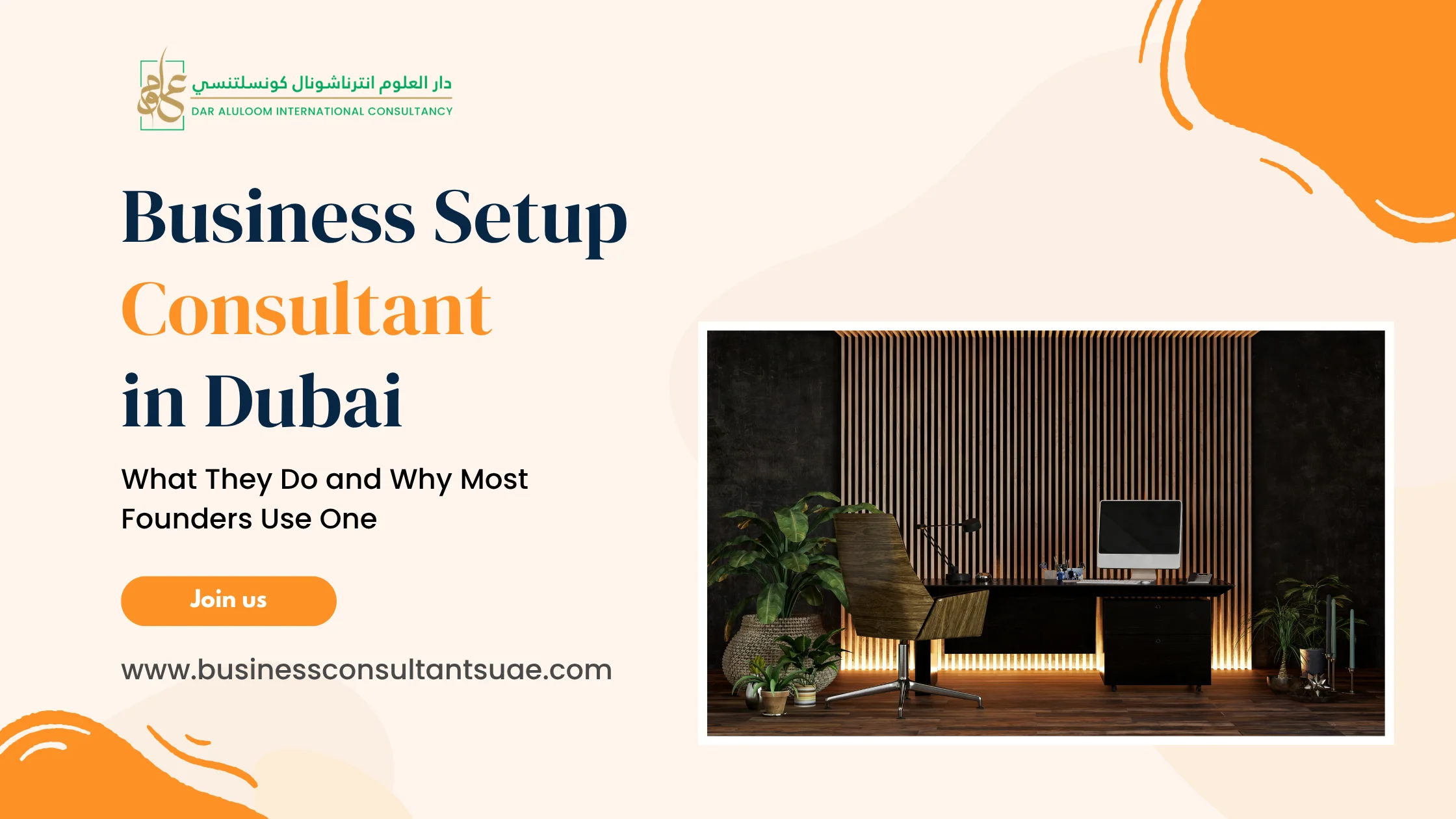 Business Setup Consultant in Dubai: What They Do and Why Most Founders Use One