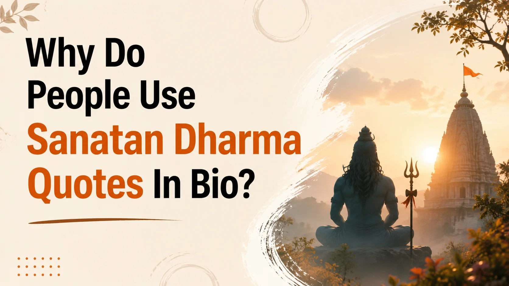 Why Do People Use Sanatan Dharma Quotes In Bio?
