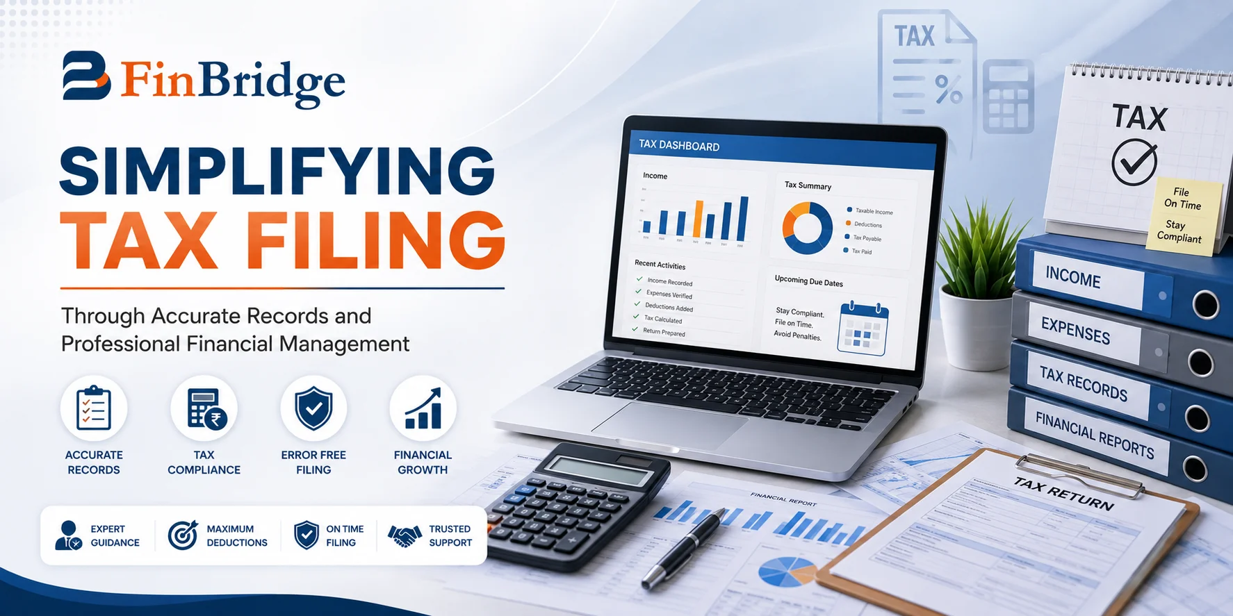 Simplifying Tax Filing Through Accurate Records and Professional Financial Management