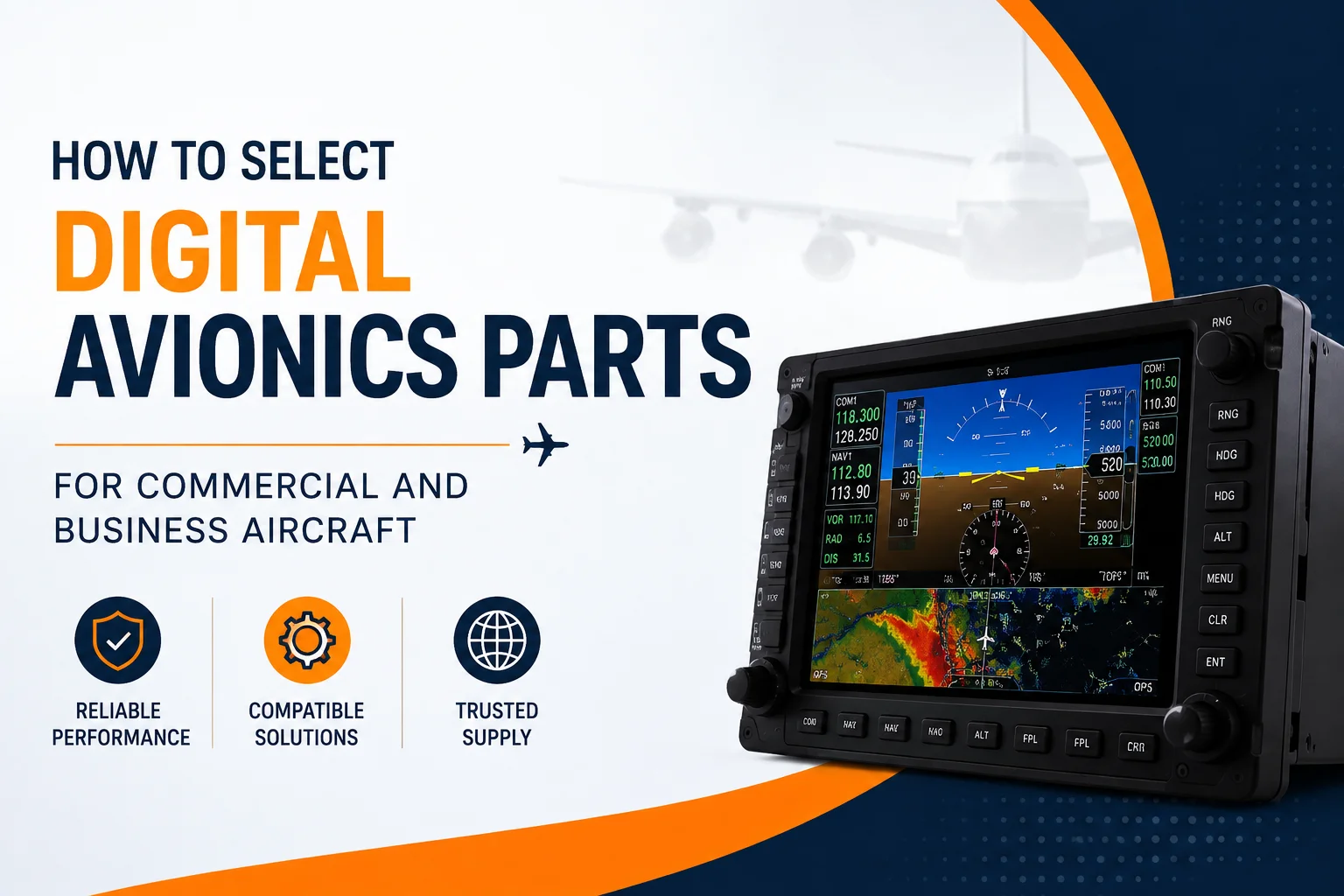How to Select Digital Avionics Parts for Commercial and Business Aircraft