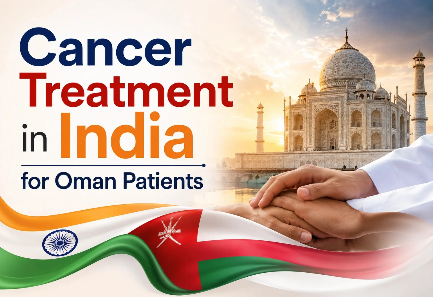 Cancer Treatment in India for Oman Patients: Planning Your Medical Journey with Confidence