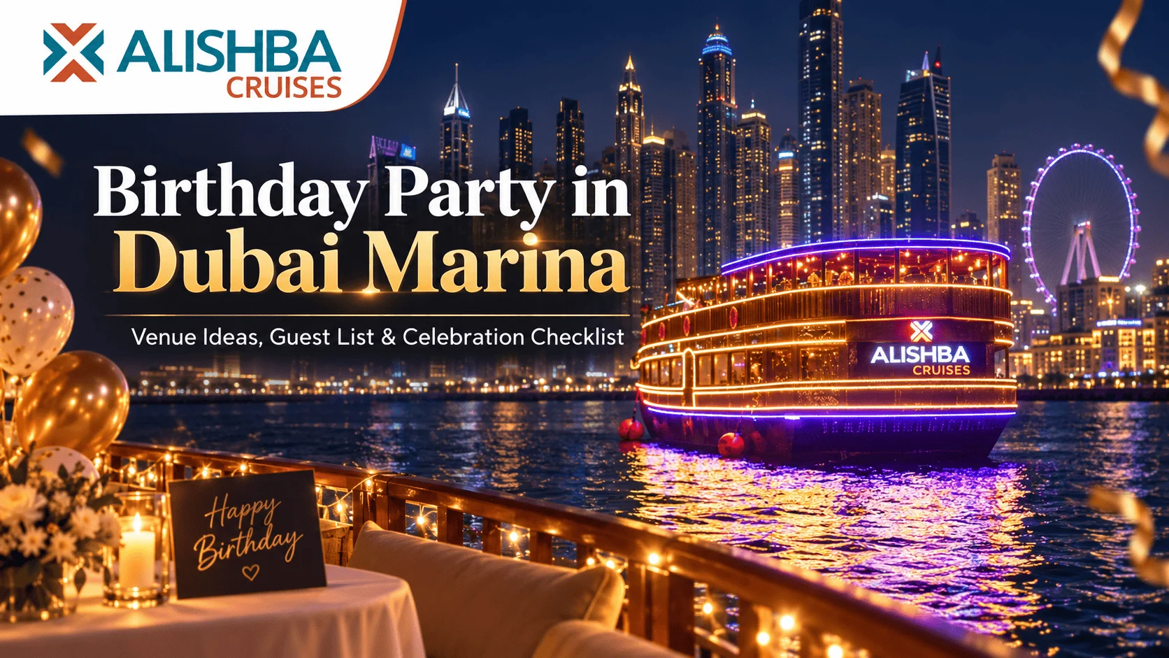 How to Plan a Birthday Party in Dubai Marina: Venue Ideas, Guest List & Celebration Checklist
