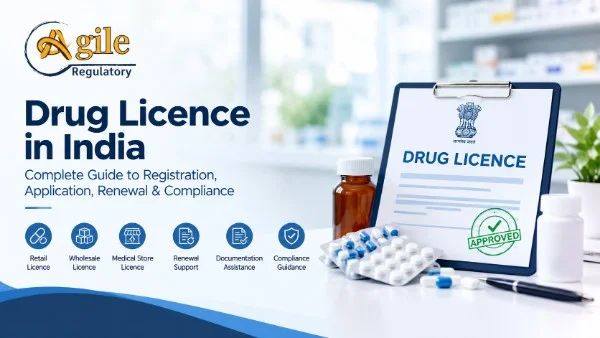 Drug Licence for Medical Store: Documents, Process and Compliance Basics