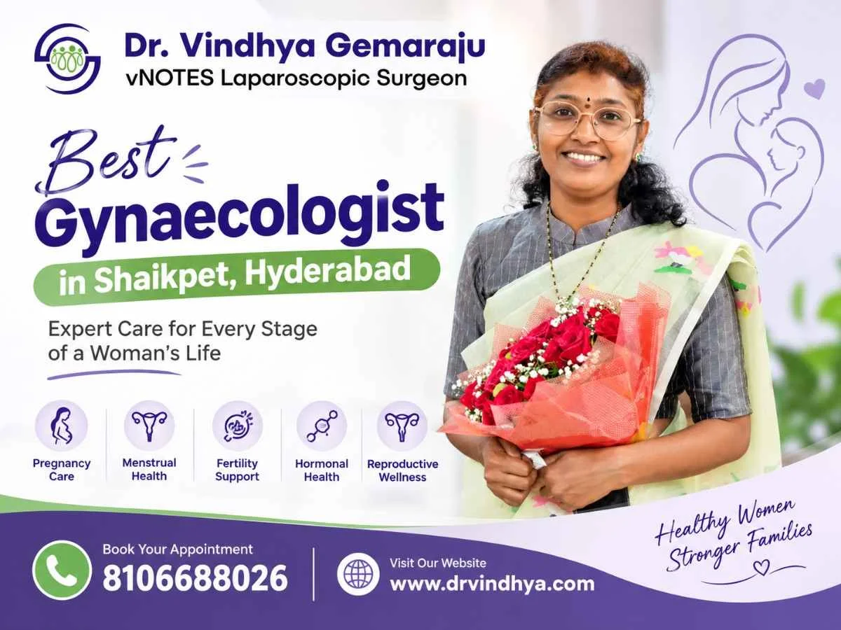 Best Gynaecologist in Shaikpet Hyderabad for Pregnancy and Women’s Health