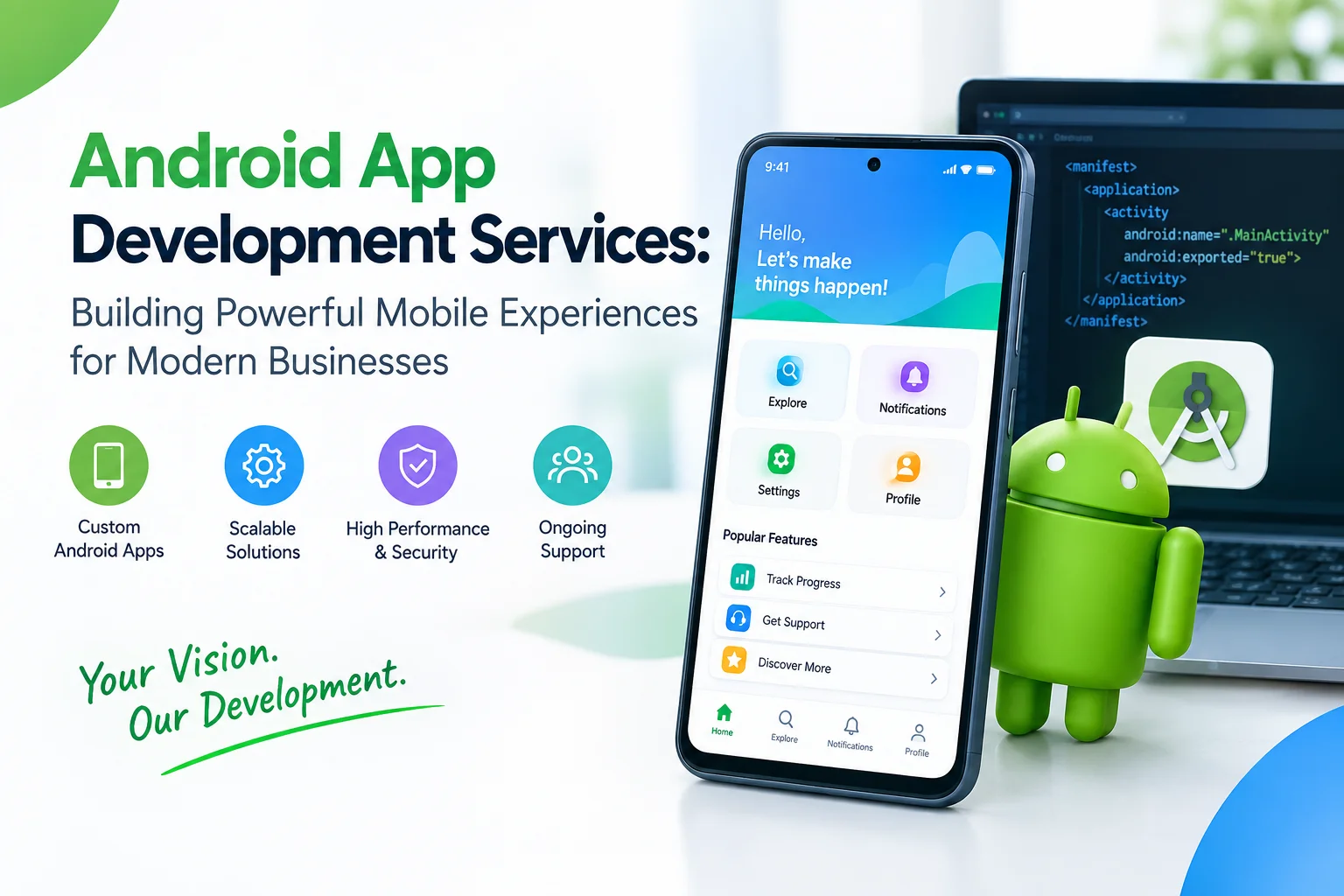 Android App Development Services: Building Powerful Mobile Experiences for Modern Businesses